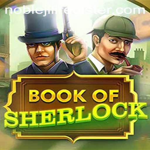 Unraveling Mysteries: Delving into BookOfSherlock with NOBLEJILI