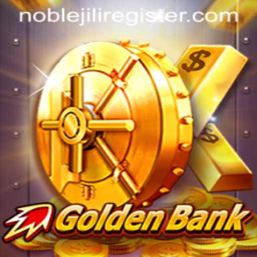 Discover the World of GoldenBank: A Deeper Dive Into NOBLEJILI