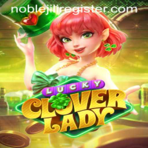 Explore the Thrills of LuckyCloverLady: A Game of Chance and Strategy