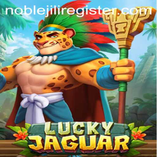 Exploring the Exciting World of LuckyJaguar and NOBLEJILI